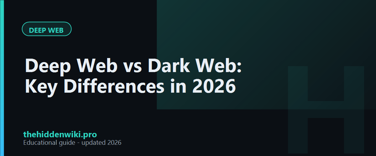 deep-web-vs-dark-web-2026